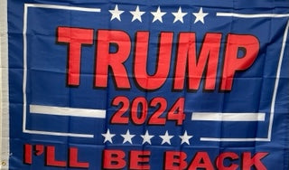 Trump 2024 I'll Be Back 3'X5' Flag ROUGH TEX® 68D Nylon