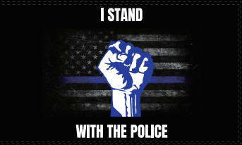 I Stand With The Police 3'X5' Flag ROUGH TEX® 100D