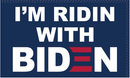 I'm Ridin with Biden 3'X5' Flag Rough Tex® 100D