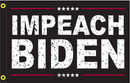 Impeach Biden 3'X5' Double Sided Flag ROUGH TEX® 100D