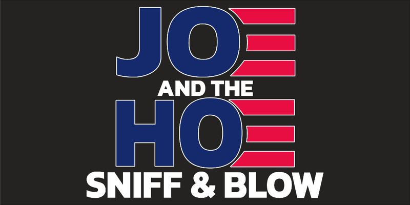 Joe and the Hoe Sniff & Blow Bumper Stickers Wholesale Pack of 50 (3.75"x7.5") TRUMP