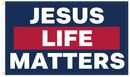 Jesus Life Matters 3'X5' Flag ROUGH TEX® 100D