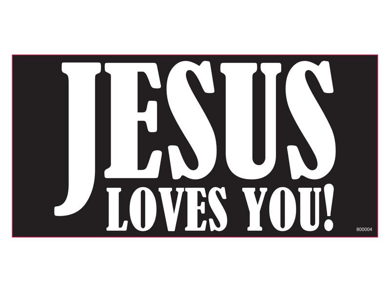 Jesus Loves You - Bumper Sticker