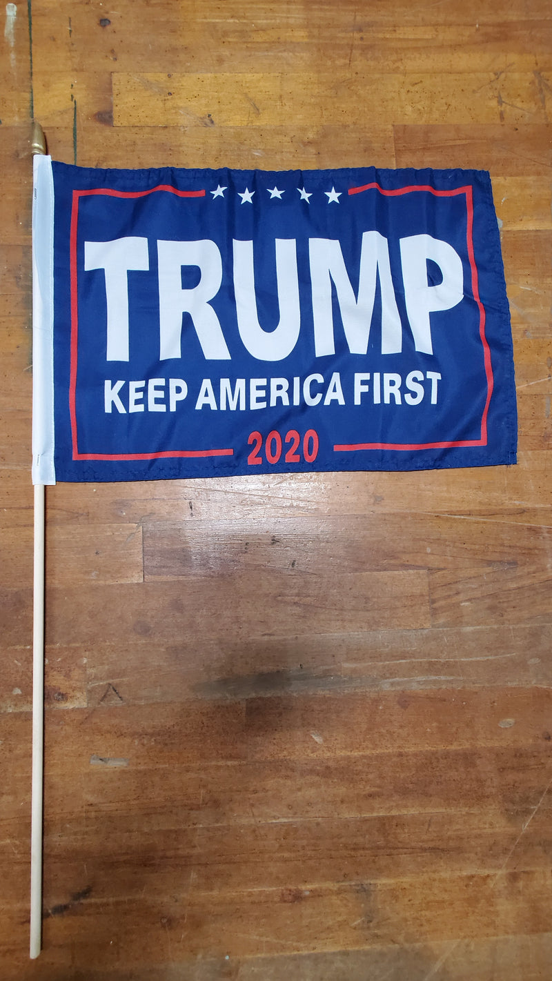 Stick Flags Gold Painted Wood Spear Collectors Items Blue TRUMP KEEP AMERICA FIRST! 2020 - 12x18 Rough Tex ®