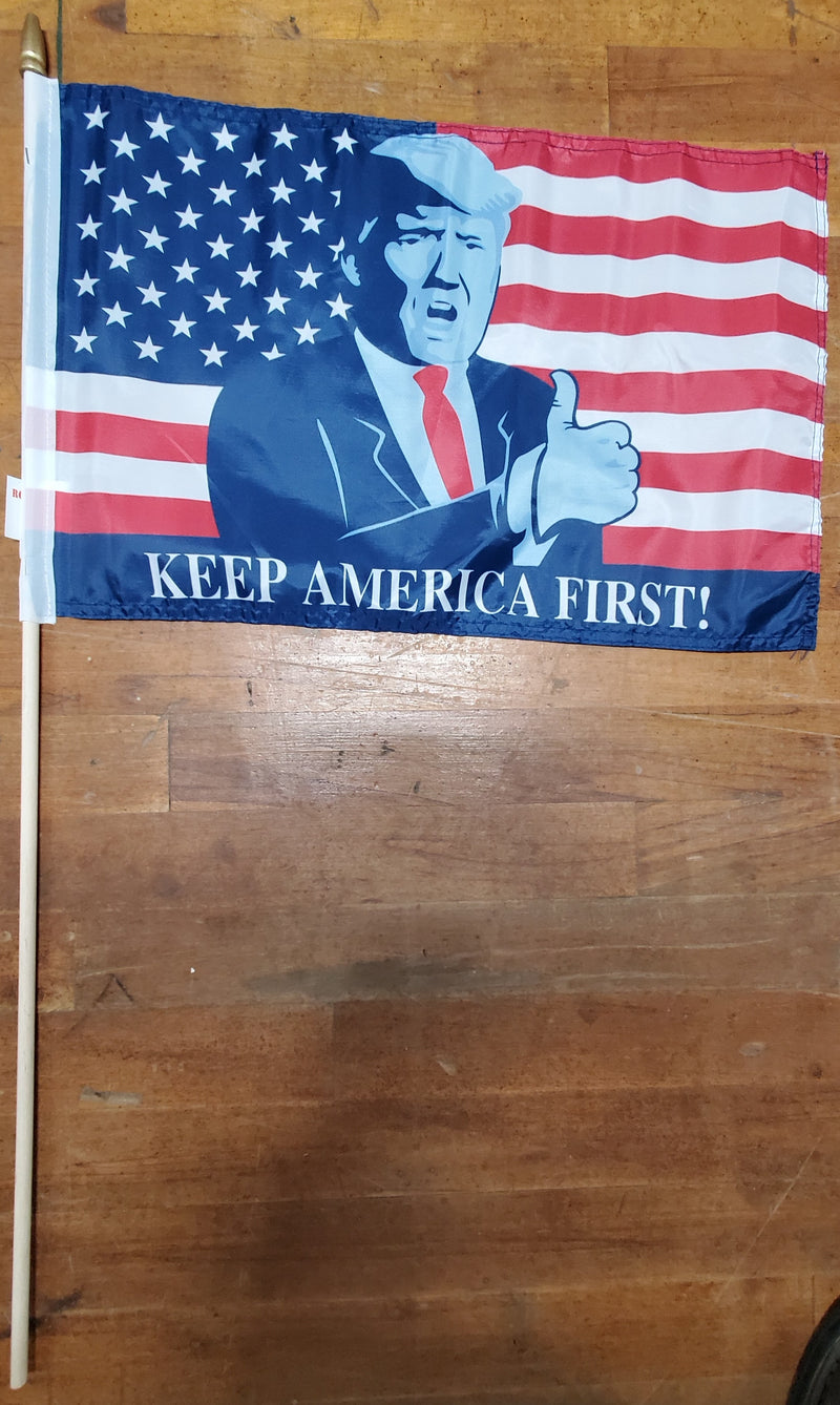 Stick Flags KEEP AMERICA FIRST! TRUMP THUMBS UP BUST- 12x18 Rough Tex ®