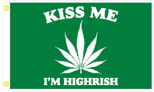 Kiss Me I'm Highrish 3'X5' Flag ROUGH TEX® 100D