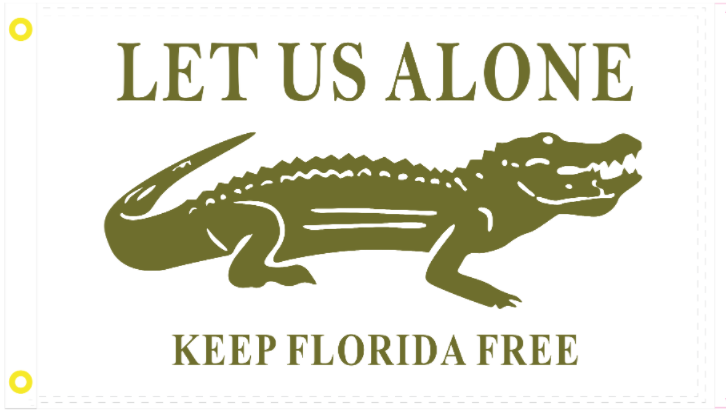 Let Us Alone Keep Florida Free 3'X5' Flag Rough Tex® 100D