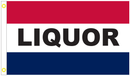Liquor 3'X5' Flag ROUGH TEX® 100D