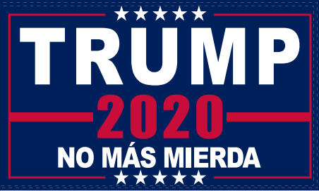Trump No Mas Mierda No More Bullshit Double Sided Car Flag - 12''x18'' Knit