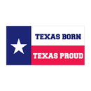 Texas Flag Styled Bumper Sticker "Texas Born, Texas Proud"