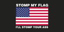STOMP MY FLAG I'LL STOMP YOUR ASS USA FLAG AMERICAN PATRIOT PRO USA BUMPER STICKERS PACK OF 50 WHOLESALE