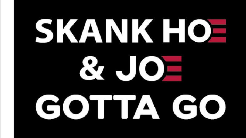 Skank Hoe & Joe Gotta Go 3'X5' Flag ROUGH TEX® 100D