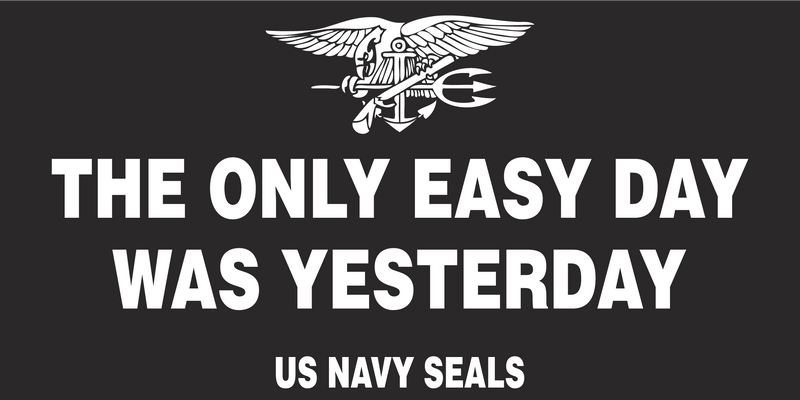The Only Easy Day Was Yesterday Blackout - Bumper Sticker