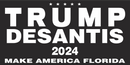 Trump DeSantis 2024 Make America Florida Blackout - Bumper Sticker