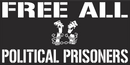 FREE ALL POLITICAL PRISONERS Black Bumper Sticker United States American Made