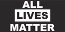 ALL LIVES MATTER Black Bumper Sticker United States American Made