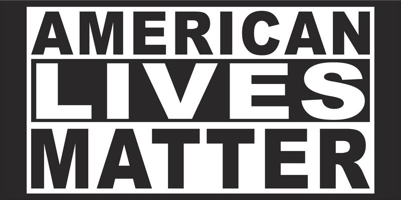 AMERICAN LIVES MATTER Black Bumper Sticker United States American Made