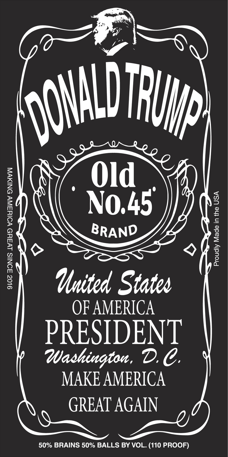DONALD TRUMP WHISKEY LABEL Black Bumper Sticker United States American Made