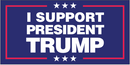I Support President Trump Blue - Bumper Sticker