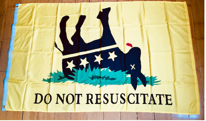 Do Not Resuscitate Flag Rough Tex® 100D Size Variants (3'X5' 2'X3 12"X18") FJB DNC Gadsden Democrats