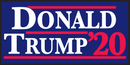 Donald Trump '20  - Bumper Sticker