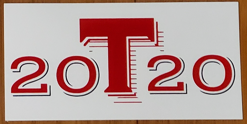 20 T 20- Bumper Sticker