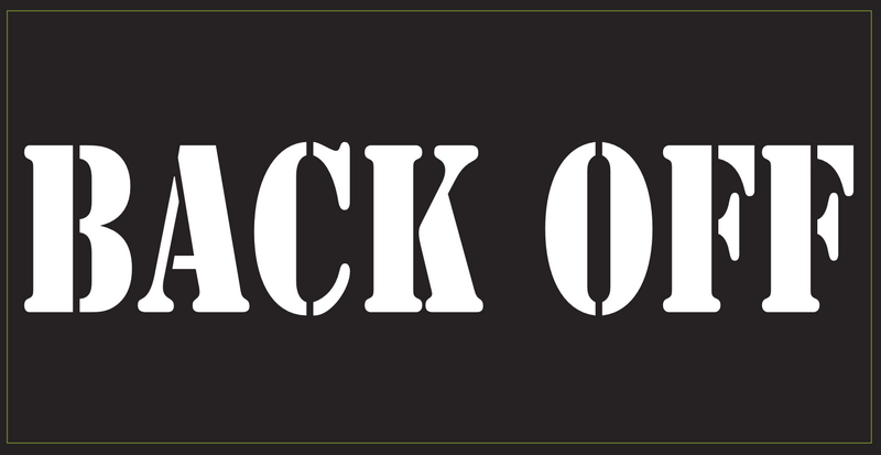 Back Off - Bumper Sticker