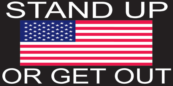 Stand Up Or Get Out! - Bumper Sticker