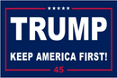 TRUMP KEEP AMERICA FIRST! 45 PRESIDENT 3'X5' Flag Rough Tex® 100D MAGA IN '24