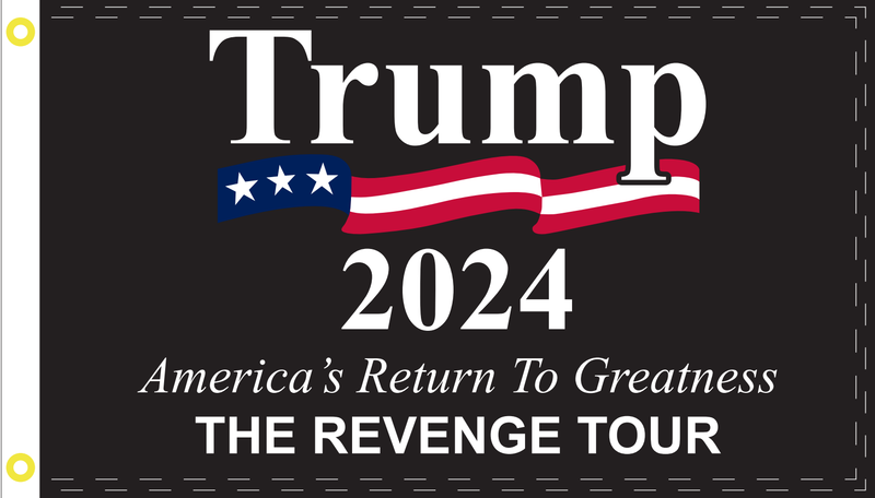 Trump 2024 The Revenge Tour SAVE AMERICA AGAIN 3'X5' Flag Rough Tex® 100D USA America's Return to Greatness