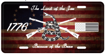 The Land of The Free Betsy Ross Gadsden Embossed License Plate