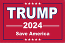 Trump 2024 Save America 3'X5' Flag ROUGH TEX® 100D