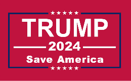 Trump 2024 Save America 3'X5' Flag ROUGH TEX® 68D Nylon