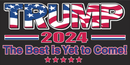 Trump 2024 The Best Is Yet To Come 2'x3' 100D Double Sided Rough Tex Flag
