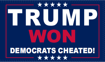 Trump Won Democrats Cheated! Navy Blue 3'x5' Double Sided Flag ROUGH TEX® 100D