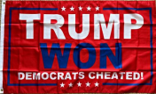 Trump Won Democrats Cheated! Red 3'x5' Double Sided Flag ROUGH TEX® 100D 2024