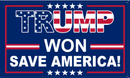 Trump Won Save America! USA 12"x18" 2024 American Double Sided Flags With Grommets ROUGH TEX® 100D