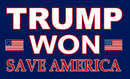 Trump WON Save Amer Flag 3'x5' 68D 2024