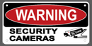 Warning Security Cameras Embossed Aluminum Sign