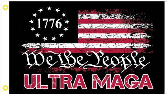 We The People Ultra MAGA Betsy Ross 1776 3'X5' Flag Rough Tex® 100D