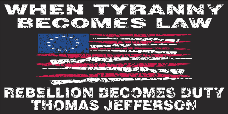 When Tyranny Becomes Law (Betsy Ross) - Bumper Sticker