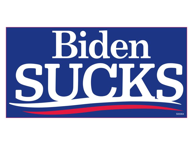 Biden Sucks Bumper Sticker Made in USA