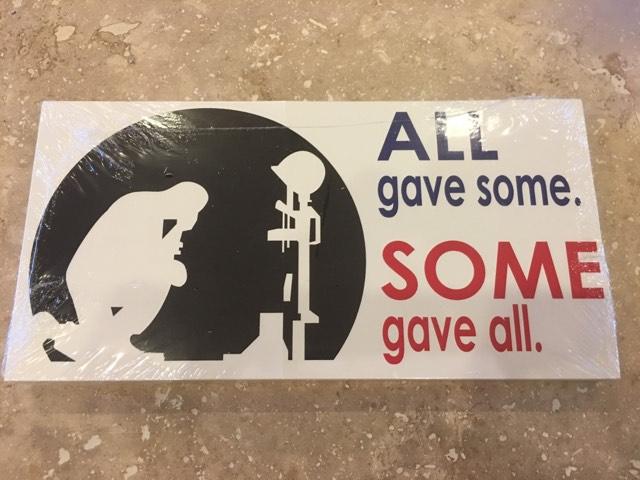 ALL GAVE SOME SOME GAVE ALL BUMPER STICKER PACK OF 50 BUMPER STICKERS MADE IN USA WHOLESALE BY THE PACK OF 50!