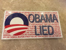 OBAMA LIED OFFICIAL BUMPER STICKER PACK OF 50 BUMPER STICKERS MADE IN USA WHOLESALE BY THE PACK OF 50!