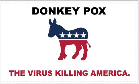 Donkey Pox the Virus Killing America 3x5 Feet Rough Tex white flag