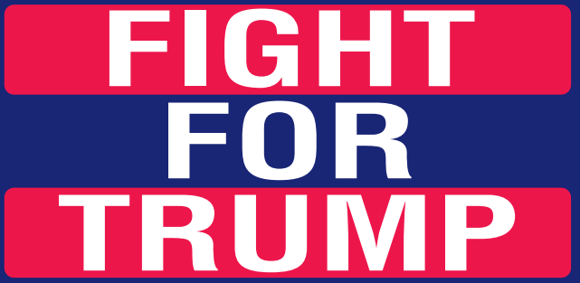 Fight For Trump Bumper Sticker