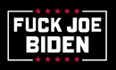 Fuck Joe Biden 3'x5' Flag ROUGH TEX® 68D Nylon