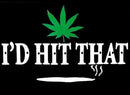 I'd Hit That Cannabis 3'X5' Flag ROUGH TEX® 100D