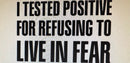 I Tested Positive For Refusing To Live In Fear Bumper Sticker