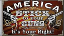 America Stick To Your Guns It's Your Right 3'x5' Flag ROUGH TEX® 68D Nylon